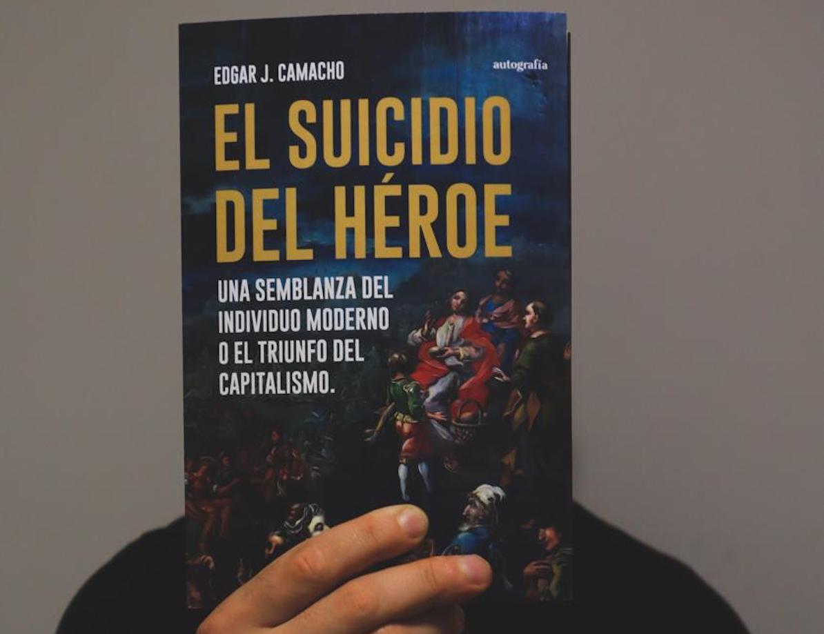 Portada de “El suicidio del héroe”, de Edgar J. Camacho. CORTESÍA 